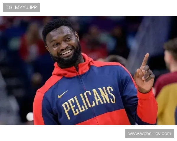 锡安状态不明鹈鹕低迷 掘金主场稳健取胜延续良好势头 锡安状态不明鹈鹕低迷 掘金主场稳健取胜延续良好势头